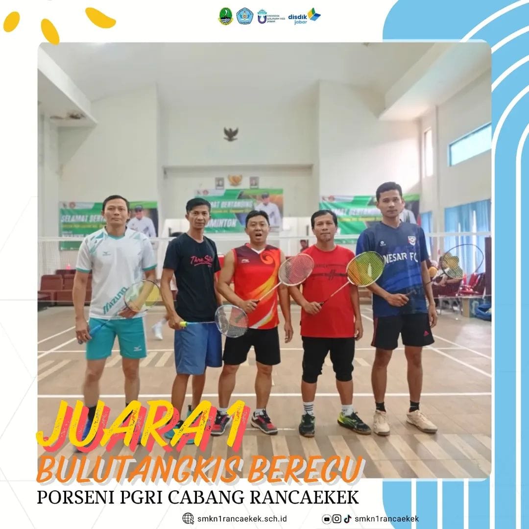 Bangga! Tim Bulu Tangkis SMKN 1 Rancaekek Juara di PORSENI PGRI 2025